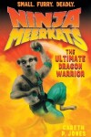 Book cover for Ninja Meerkats (#7) the Ultimate Dragon Warrior