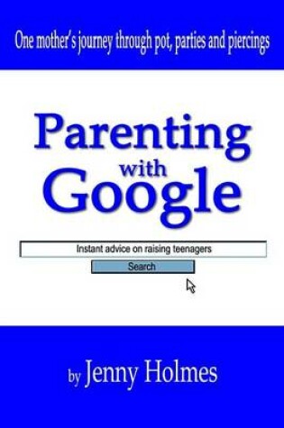 Cover of Parenting with Google