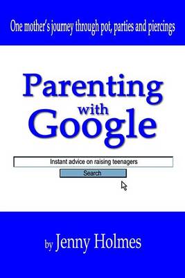 Book cover for Parenting with Google