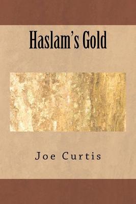 Book cover for Haslam's Gold