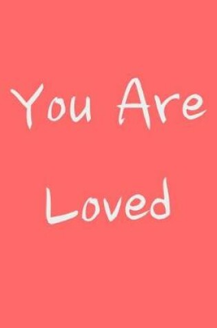 Cover of You Are Loved