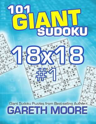 Book cover for 101 Giant Sudoku 18x18 #1