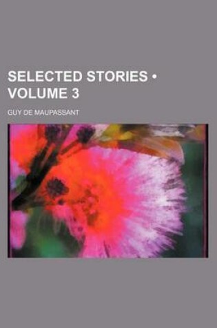 Cover of Selected Stories (Volume 3 )