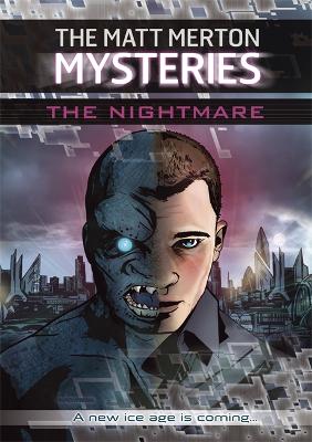 Book cover for The Matt Merton Mysteries: The Nightmare