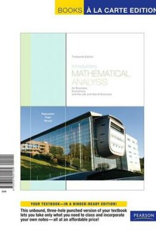 Cover of Introductory Mathematical Analysis for Business, Economics, and the Life and Social Sciences, Books a la Carte Edition