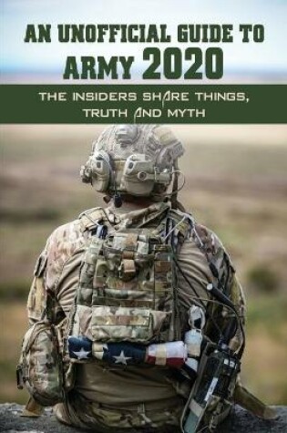 Cover of An Unofficial Guide To Army 2020