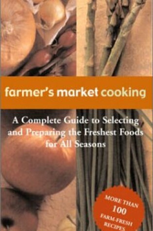 Cover of Farmers Market Cooking