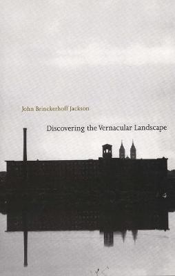 Book cover for Discovering the Vernacular Landscape