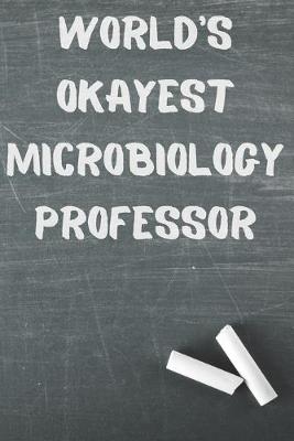 Book cover for World's Okayest Microbiology Professor