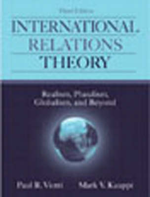 Book cover for Valuepack: International Relations Theory:Realism, Pluralism, Globalism, and Beyond with Introduction to International Relations:Perspectives and Themes