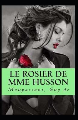 Book cover for Le Rosier de Mme Husson Annoté