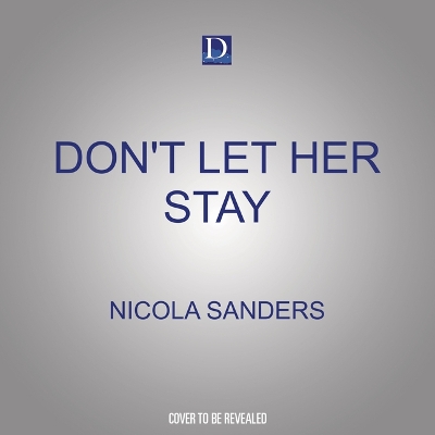 Book cover for Don't Let Her Stay