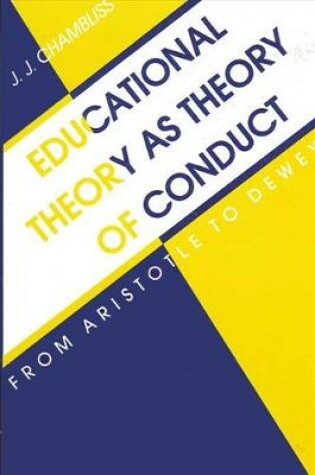 Cover of Educational Theory as Theory of Conduct