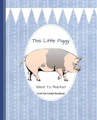 Book cover for This Little Piggy Went to Market