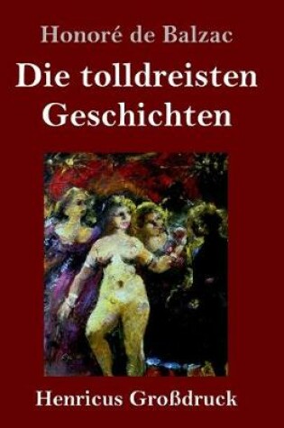 Cover of Die tolldreisten Geschichten (Großdruck)