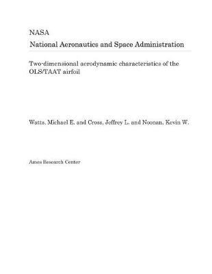 Book cover for Two-Dimensional Aerodynamic Characteristics of the Ols/Taat Airfoil