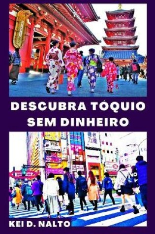 Cover of Descubra Toquio Sem Dinheiro