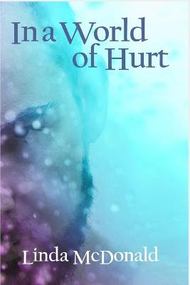 Book cover for In a World of Hurt