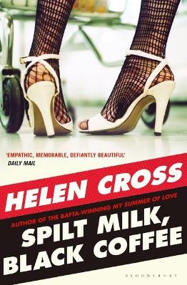 Book cover for Spilt Milk, Black Coffee