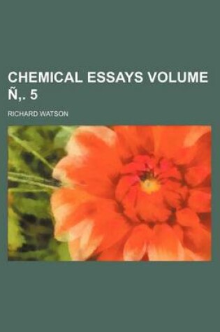 Cover of Chemical Essays Volume N . 5