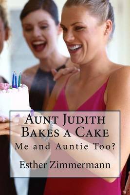 Book cover for Aunt Judith Bakes a Cake