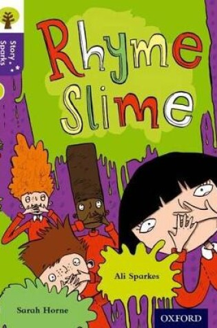 Cover of Oxford Reading Tree Story Sparks: Oxford Level 11: Rhyme Slime