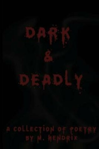 Cover of Dark and Deadly