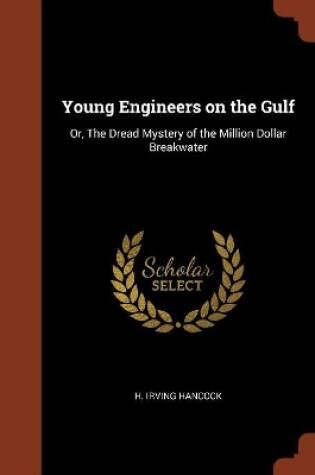 Cover of Young Engineers on the Gulf