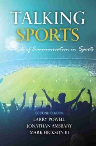 Cover of Talking Sports: The Role of Communication in Sports