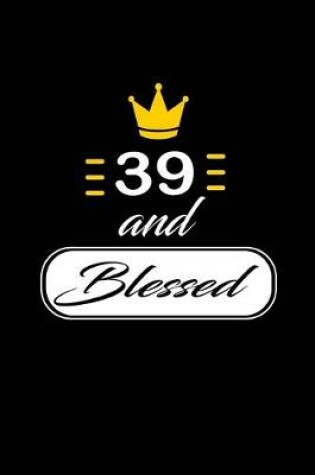 Cover of 39 and Blessed