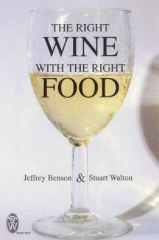 Cover of The Right Wine with the Right Food