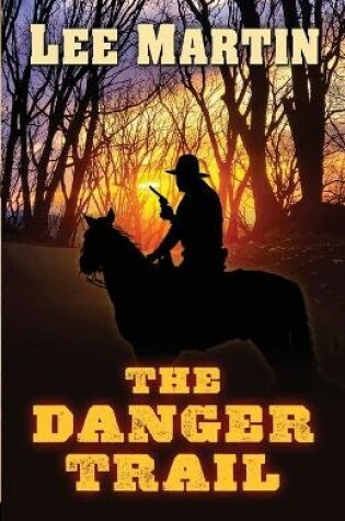 Cover of The Danger Trail