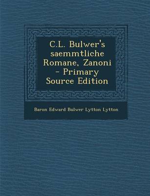 Book cover for C.L. Bulwer's Saemmtliche Romane, Zanoni