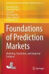 Book cover for Foundations of Prediction Markets