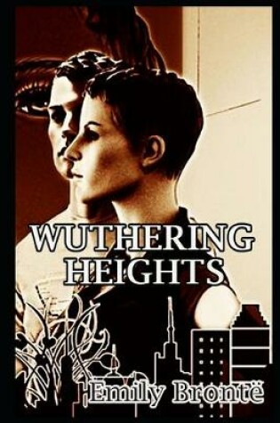 Cover of Wuthering Heights By Emily Brontë "Annotated Edition" (Romantic Novel)
