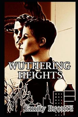 Book cover for Wuthering Heights By Emily Brontë "Annotated Edition" (Romantic Novel)