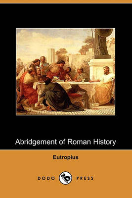 Book cover for Abridgement of Roman History (Dodo Press)