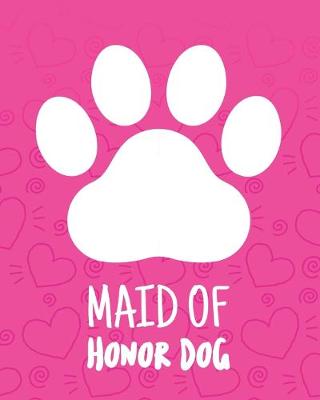 Book cover for Maid Of Honor Dog