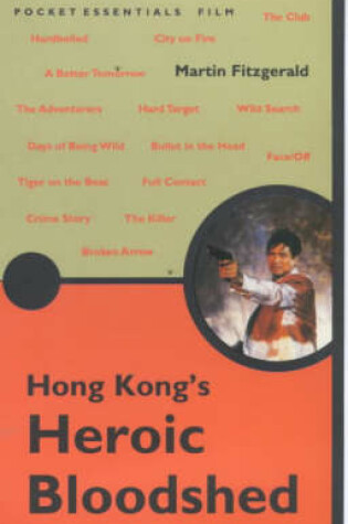 Cover of Hong Kong's Heroic Bloodshed