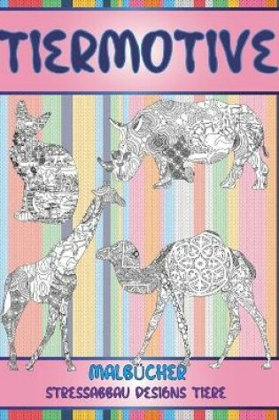 Cover of Malbucher - Stressabbau Designs Tiere - Tiermotive