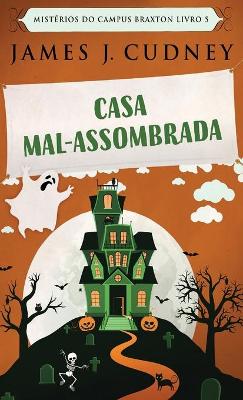 Book cover for Casa Mal-Assombrada