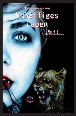 Book cover for Unheiliges Leben