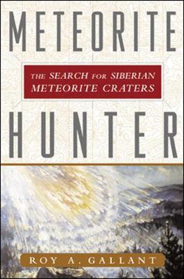 Book cover for Meteorite Hunter: The Search for Siberian Meteorite Craters