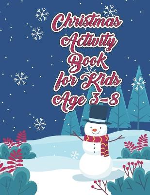 Book cover for Christmas Activity Book for Kids Ages 3-8