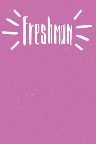 Cover of Freshman