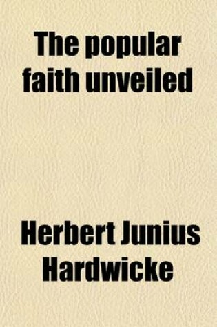 Cover of The Popular Faith Unveiled
