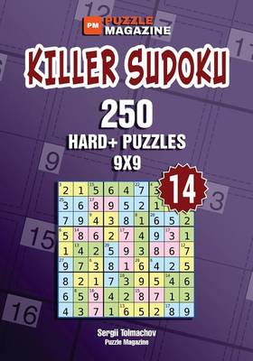 Book cover for Killer Sudoku - 250 Hard+ Puzzles 9x9 (Volume 14)