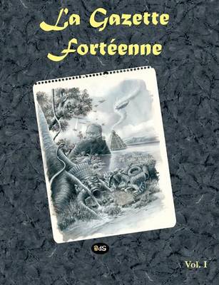 Book cover for La Gazette Forteenne Volume 1