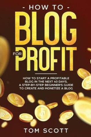 Cover of How to Blog for Profit