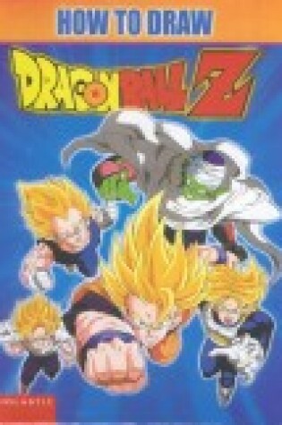 Cover of How to Draw Dragonball Z